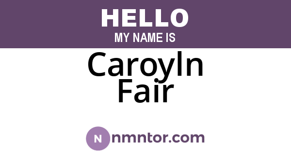 Caroyln Fair