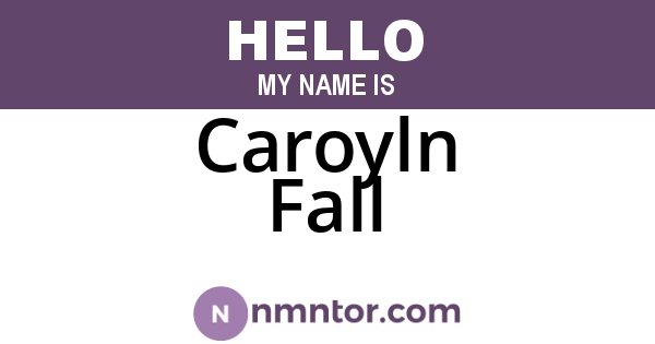 Caroyln Fall