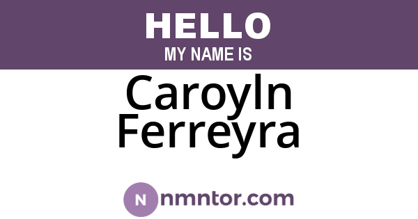 Caroyln Ferreyra
