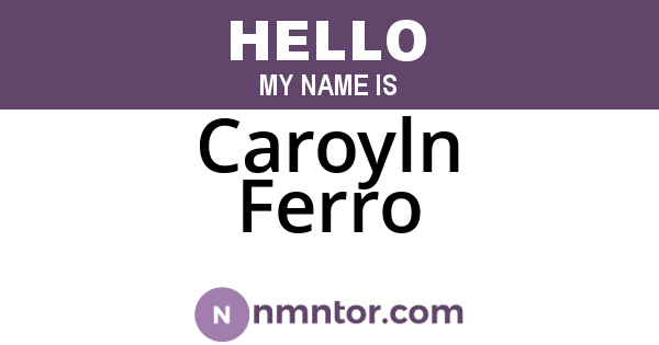 Caroyln Ferro