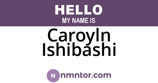 Caroyln Ishibashi