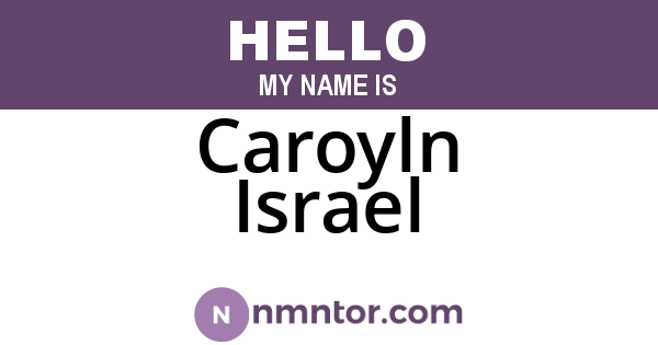 Caroyln Israel