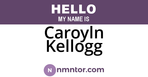 Caroyln Kellogg