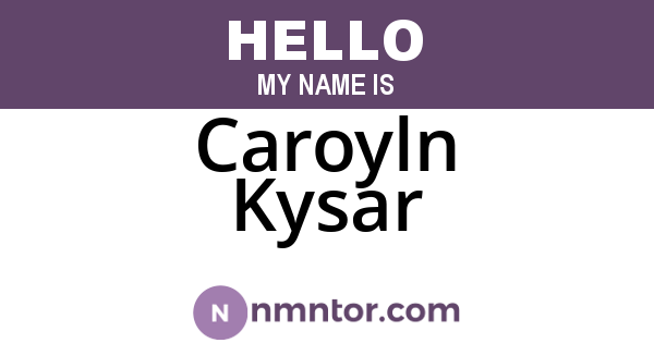 Caroyln Kysar