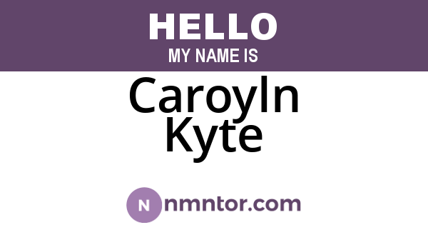 Caroyln Kyte