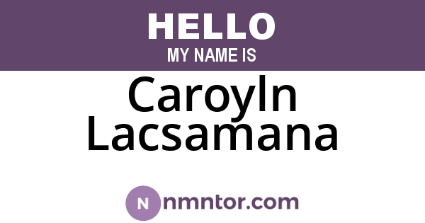 Caroyln Lacsamana