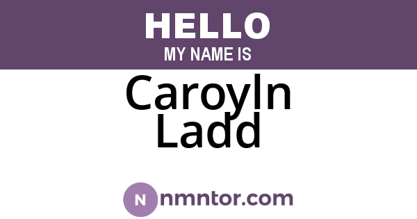 Caroyln Ladd