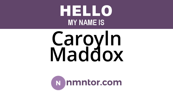 Caroyln Maddox