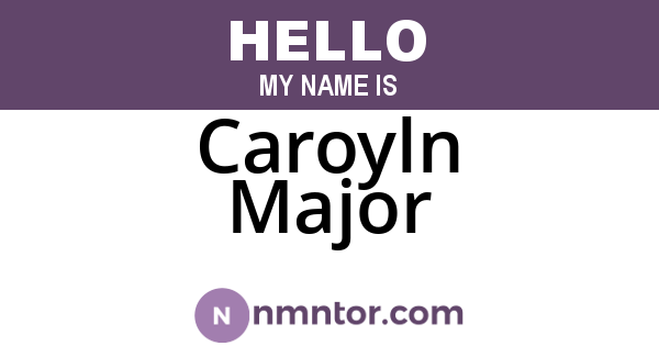 Caroyln Major