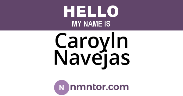 Caroyln Navejas