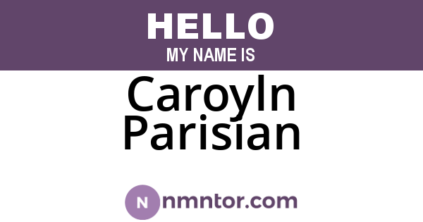 Caroyln Parisian