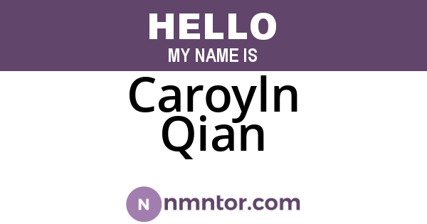 Caroyln Qian