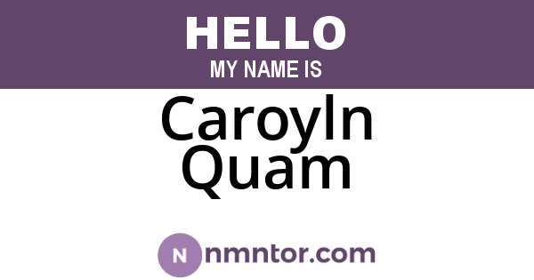 Caroyln Quam
