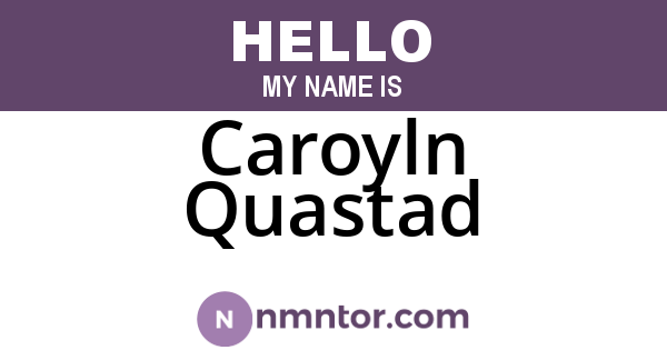 Caroyln Quastad