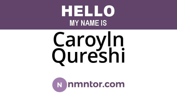 Caroyln Qureshi