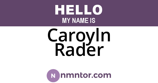 Caroyln Rader