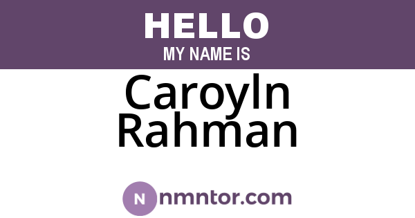 Caroyln Rahman