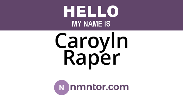 Caroyln Raper