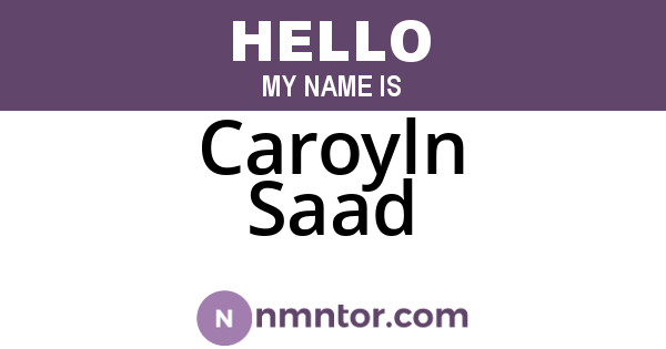 Caroyln Saad