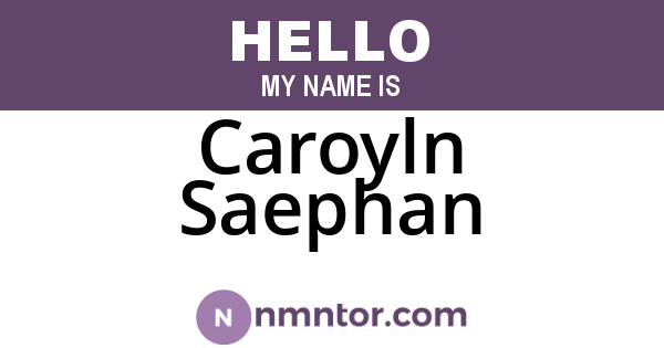 Caroyln Saephan