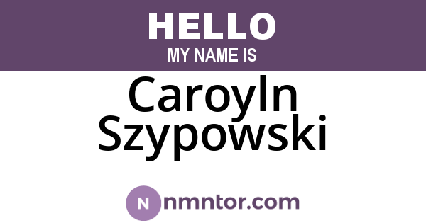 Caroyln Szypowski