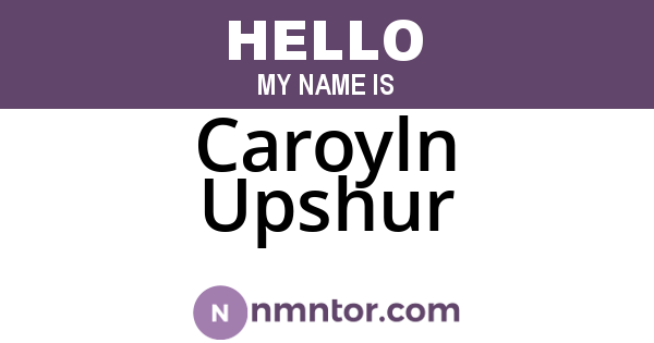 Caroyln Upshur