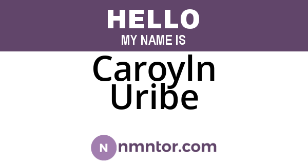 Caroyln Uribe