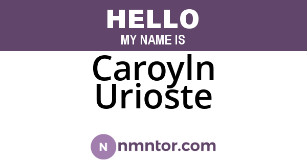 Caroyln Urioste