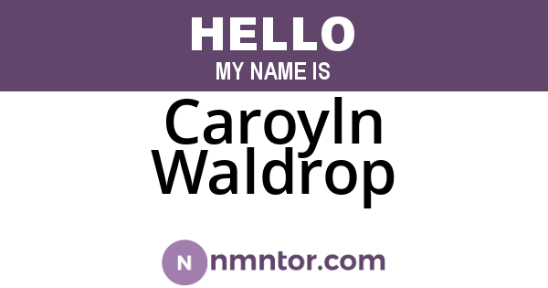 Caroyln Waldrop