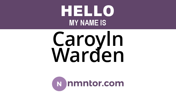 Caroyln Warden
