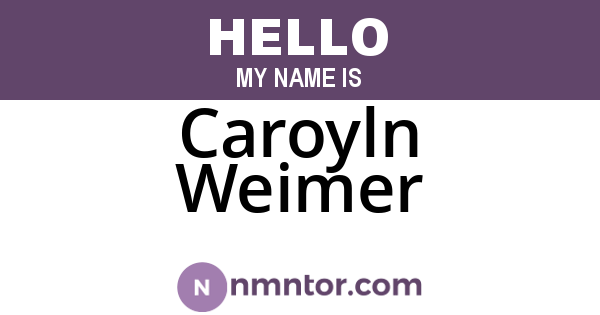 Caroyln Weimer