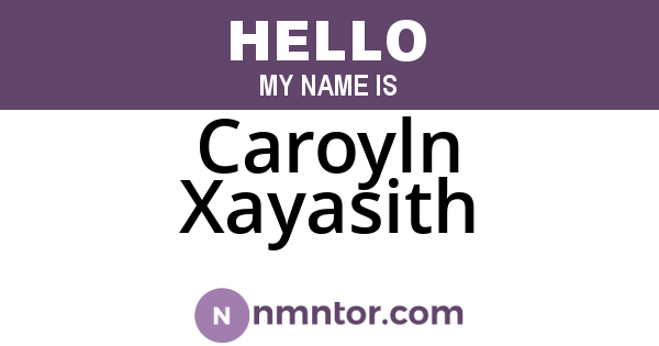 Caroyln Xayasith