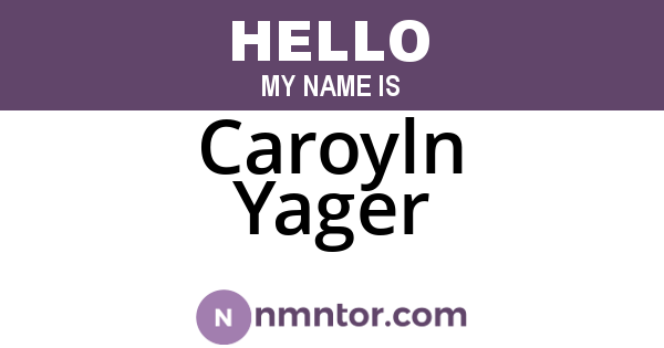 Caroyln Yager