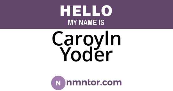 Caroyln Yoder