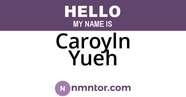 Caroyln Yueh