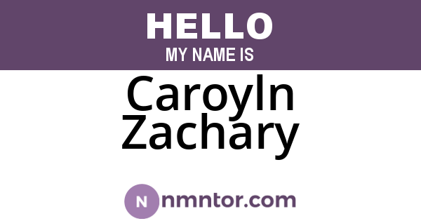Caroyln Zachary