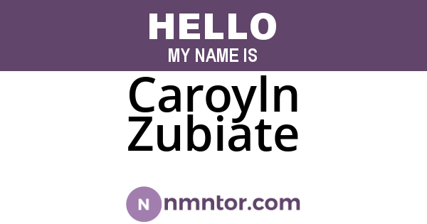 Caroyln Zubiate