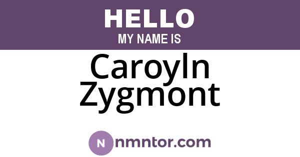 Caroyln Zygmont
