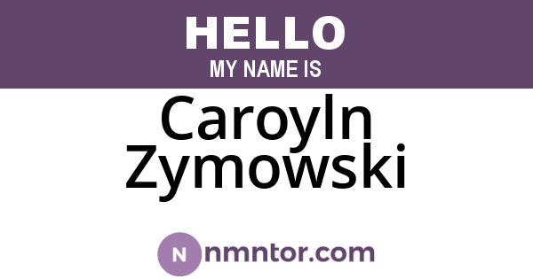 Caroyln Zymowski