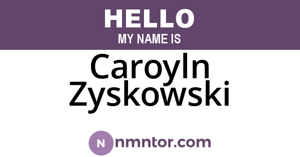 Caroyln Zyskowski