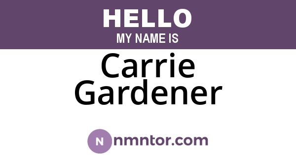 Carrie Gardener