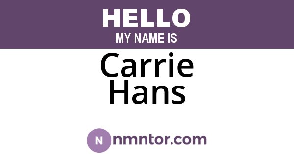 Carrie Hans