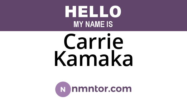 Carrie Kamaka
