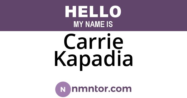 Carrie Kapadia