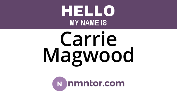 Carrie Magwood