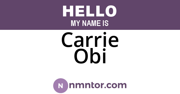 Carrie Obi