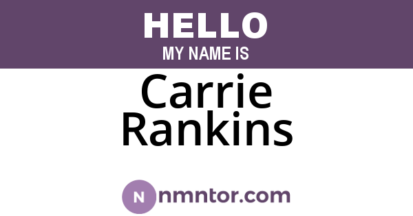 Carrie Rankins