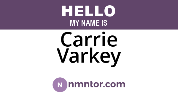 Carrie Varkey