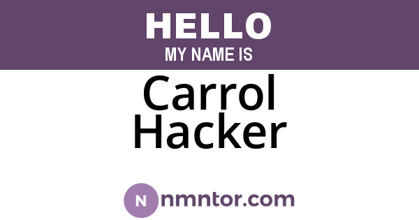 Carrol Hacker