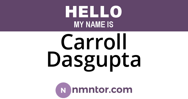 Carroll Dasgupta
